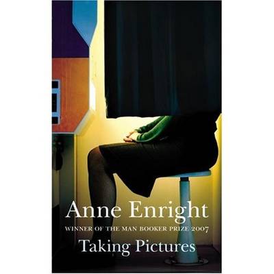 Taking Pictures (Large Print) by Anne Enright