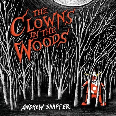 The Clowns in the Woods book