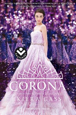 The La Corona by Kiera Cass