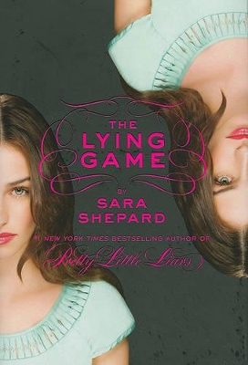 The Lying Game by Sara Shepard