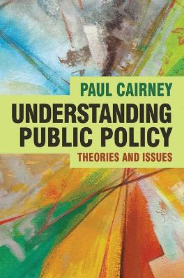 Understanding Public Policy by Paul Cairney