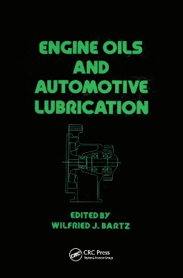 Engine Oils and Automotive Lubrication by Wilfried J. Bartz