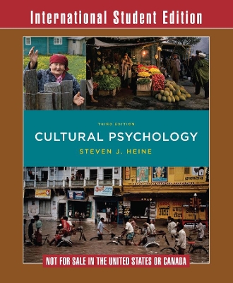 Cultural Psychology by Steven J. Heine