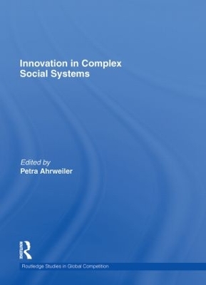 Innovation in Complex Social Systems by Petra Ahrweiler
