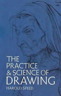 Practice and Science of Drawing book