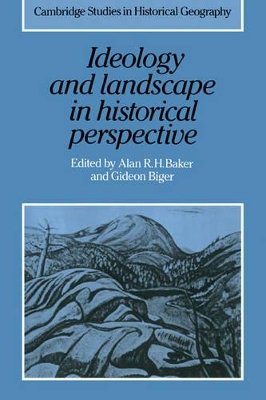 Ideology and Landscape in Historical Perspective book