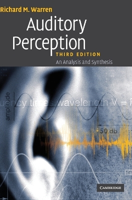 Auditory Perception by Richard M. Warren