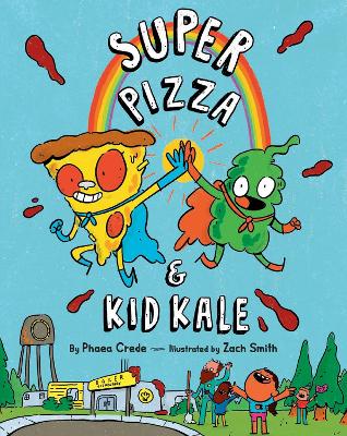 Super Pizza & Kid Kale book