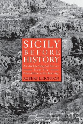 Sicily Before History by Robert Leighton