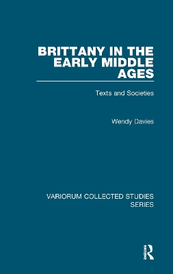 Brittany in the Early Middle Ages by Wendy Davies