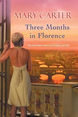 Three Months In Florence book