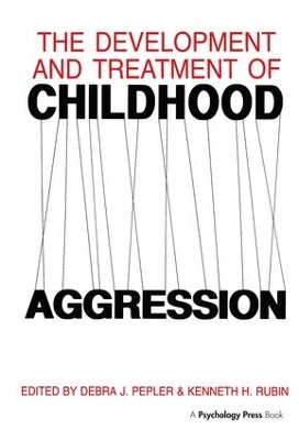 Development and Treatment of Childhood Aggression book