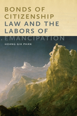 Bonds of Citizenship by Hoang Gia Phan