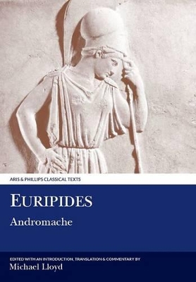Euripides: Andromache by Euripides