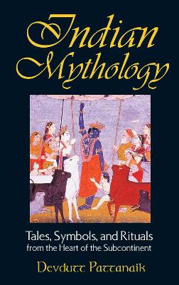 Indian Mythology by Devdutt Pattanaik