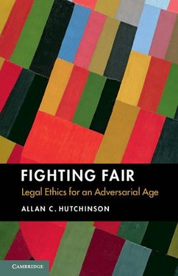 Fighting Fair by Allan C. Hutchinson