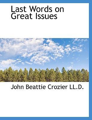 Last Words on Great Issues book