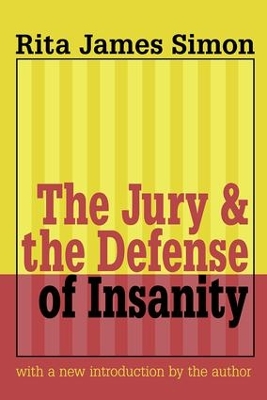 Jury and the Defense of Insanity by Rita J. Simon