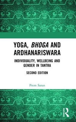 Yoga, Bhoga and Ardhanariswara by Prem Saran