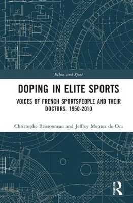 Doping in Elite Sports by Christophe Brissonneau