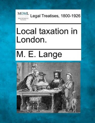 Local Taxation in London. book