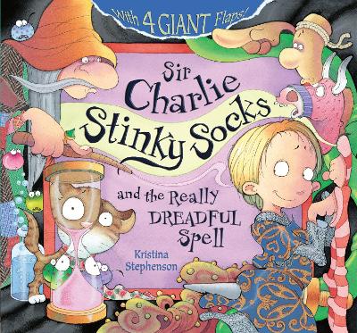 Sir Charlie Stinky Socks: The Really Dreadful Spell book