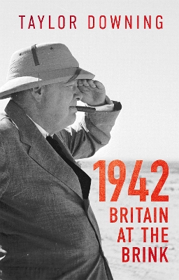 1942: Britain at the Brink book