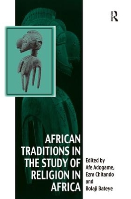 African Traditions in the Study of Religion in Africa book