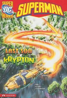 Last Son of Krypton by Michael Dahl