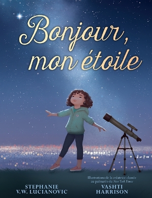 Bonjour, Mon Étoile book