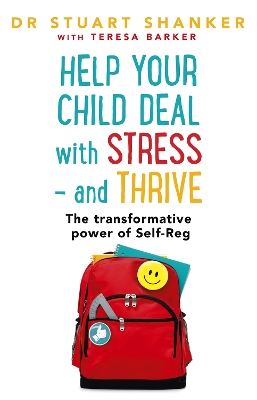 Help Your Child Deal With Stress - and Thrive book