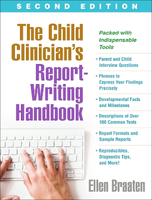 The Child Clinician's Report-Writing Handbook, Second Edition by Ellen Braaten