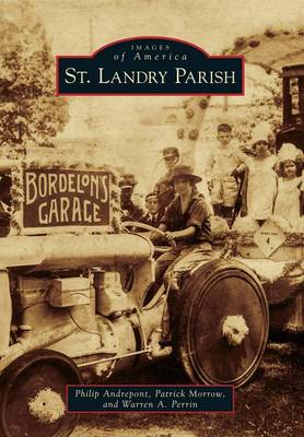 St. Landry Parish by Philip Andrepont