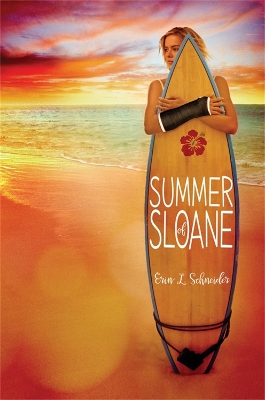 Summer of Sloane by Erin L. Schneider