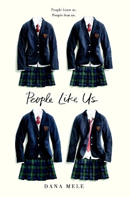 People Like Us by Dana Mele