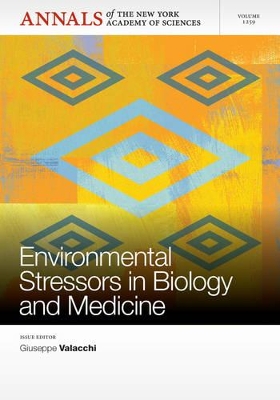 Environmental Stressors in Biology and Medicine, Volume 1259 book