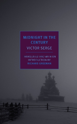 Midnight In The Century by Victor Serge