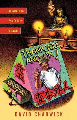 Thank You And Okay! by David Chadwick