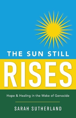 The Sun Still Rises book