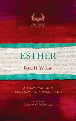 Esther by Peter H. W. Lau