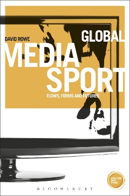 Global Media Sport by Prof. David Rowe