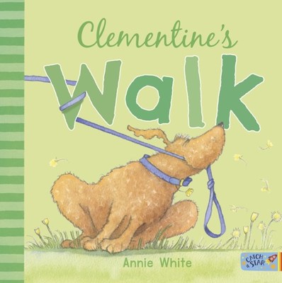 Clementine's Walk by Annie White