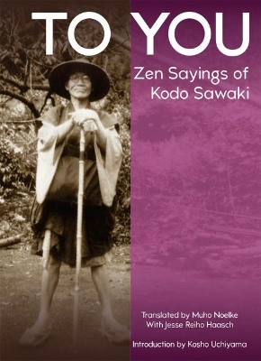 To You: ZEN Sayings of Kodo Sawaki book