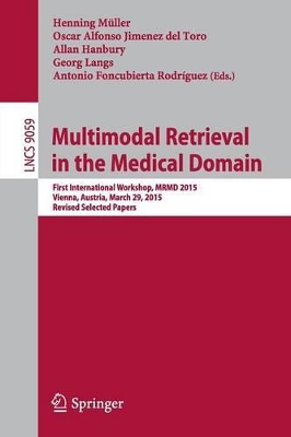 Multimodal Retrieval in the Medical Domain book