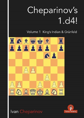 Cheparinov's 1.d4! Volume 1: King's Indian & Grnfeld book