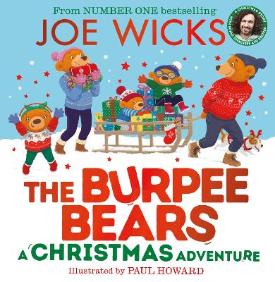A Christmas Adventure (The Burpee Bears) by Joe Wicks