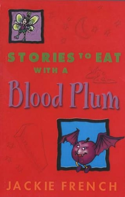 Stories to Eat with a Blood Plum book