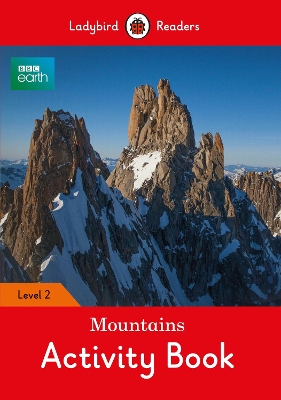 BBC Earth: Mountains Activity Book- Ladybird Readers Level 2 book