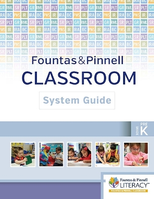 Fountas & Pinnell Classroom, System Guide, PreK book