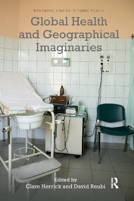 Global Health and Geographical Imaginaries book